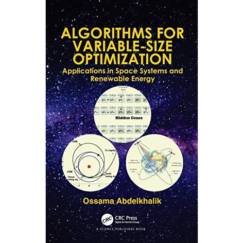 Algorithms for VariableSize Optimization Applications in Space Systems
