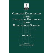 Companion Encyclopedia of the History and Philosophy of the Mathematic