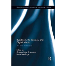 Buddhism the Internet and Digital Media The Pixel in the Lotus Paperba