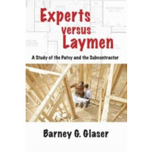 Experts Versus Laymen by Barney Glaser Paperback Book