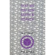 That We May Join Earth Heaven Lay Religious Community for the 21st Cen