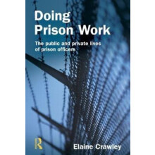 Doing Prison Work by Elaine M Crawley Paperback Book
