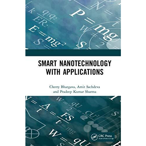Smart Nanotechnology with Applications by Cherry Bhargava Hardcover Bo