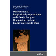 Deisidaimona. Religiosidad y supersticin en la Grecia Antigua. Homenaj