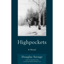 Highpockets A Novel by Douglas Savage Paperback Book
