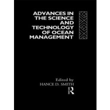 Advances in the Science and Technology of Ocean Management by Smith Ha