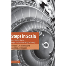 Steps in Scala by Christos K. K. Loverdos Hardcover Book