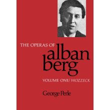 Operas of Alban Berg Volume I by George Perle Paperback Book