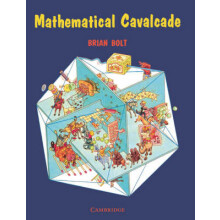 Mathematical Cavalcade by Brian Bolt Paperback Book