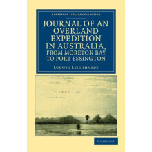 Journal of an Overland Expedition in Australia from Moreton Bay to Por