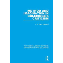 Method and Imagination in Coleridges Criticism by J.R. de J. Jackson P