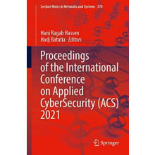 Proceedings of the International Conference on Applied CyberSecurity A