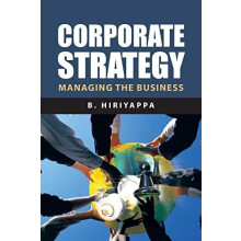 Corporate Strategy Managing The Business by B. Hiriyappa Paperback Boo
