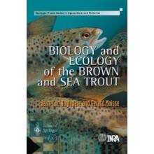 Biology and Ecology of the Brown and Sea Trout State of the Art and Re