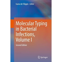 Molecular Typing in Bacterial Infections Volume I Hardcover Book