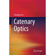 Catenary Optics by Xiangang Luo Hardcover Book