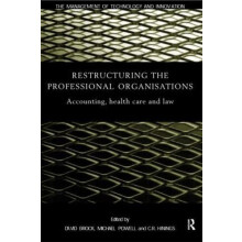Restructuring the Professional Organization Accounting Health Care and
