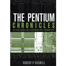 The Pentium Chronicles by Colwell Paperback Book