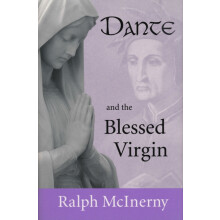 Dante and the Blessed Virgin by Ralph McInerny Hardcover Book