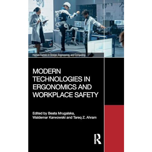 Modern Technologies in Ergonomics and Workplace Safety Hardcover Book