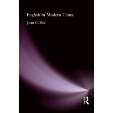 English in Modern Times by Joan C Beal Paperback Book