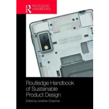 Routledge Handbook of Sustainable Product Design by Jonathan Chapman H