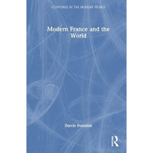 Modern France and the World by Darcie Fontaine Hardcover Book
