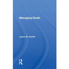 Managing Death by James M. Hoefler Paperback Book