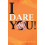 I Dare You by William H. Danforth Paperback Book 1
