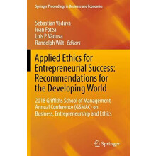 Applied Ethics for Entrepreneurial Success Recommendations for the Dev