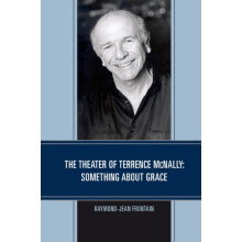 Theater of Terrence McNally Something about Grace by RaymondJean Front
