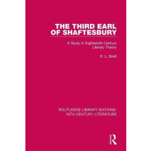 The Third Earl of Shaftesbury A Study in EighteenthCentury Literary Th