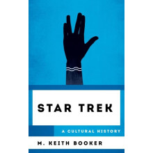Star Trek A Cultural History by M. Keith Booker Paperback Book