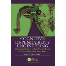 Cognitive Dependability Engineering Managing Risks in CyberPhysicalSoc
