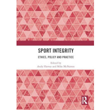 Sport Integrity Ethics Policy and Practice Paperback Book