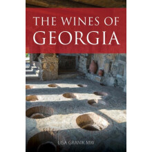 The Wines of Georgia by Lisa Granik Paperback Book