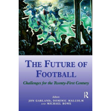 The Future of Football Challenges for the Twentyfirst Century Paperbac