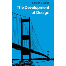 The Development of Design by Gordon L. Glegg Paperback Book