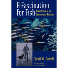 Fascination for Fish by David C. Powell Paperback Book