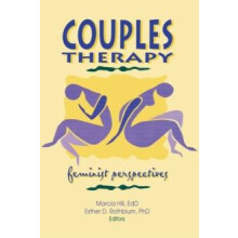 Couples Therapy Feminist Perspectives by Esther D Rothblum Hardcover B