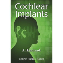 Cochlear Implants A Handbook by Bonnie Poitras Tucker Paperback Book