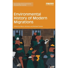Environmental History of Modern Migrations Hardcover Book
