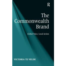 The Commonwealth Brand Global Voice Local Action by Victoria te Velde