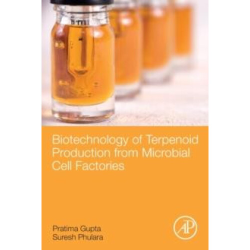 Biotechnology of Terpenoid Production from Microbial Cell Factories by