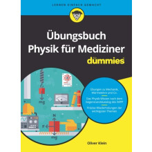 Ubungsbuch Physik fur Mediziner fur Dummies by Oliver Klein Paperback