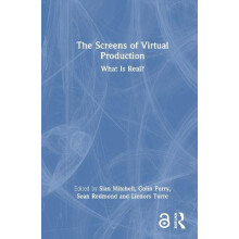 The Screens of Virtual Production What is Real Hardcover Book