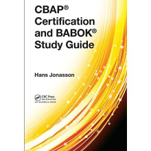 CBAP Certification and BABOK Study Guide by Hans Jonasson Paperback Bo