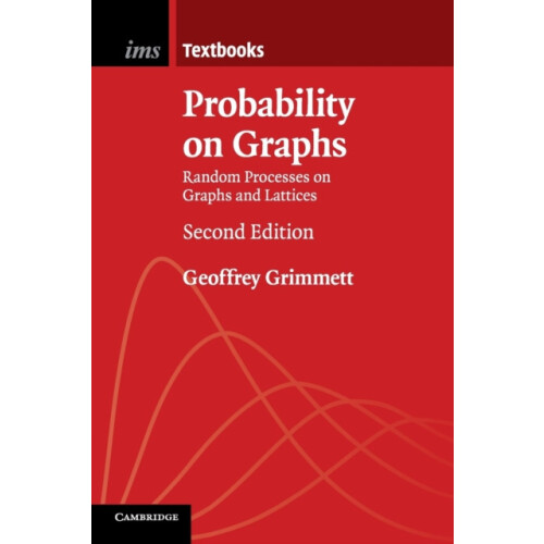 Probability on Graphs by Geoffrey Grimmett Paperback Book