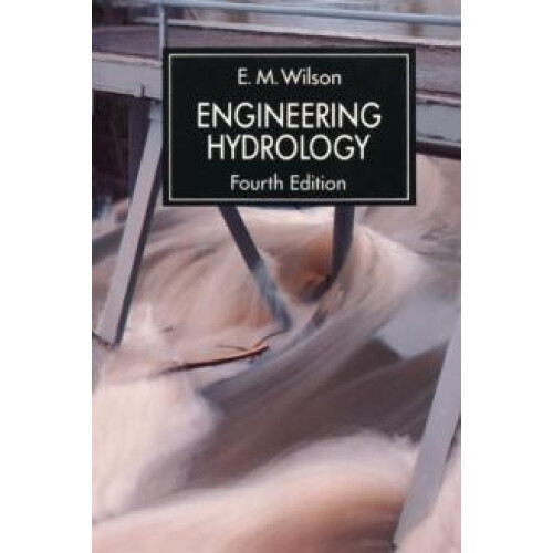 Engineering Hydrology by E.M. Wilson Paperback Book