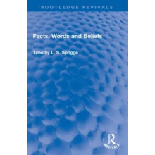 Facts Words and Beliefs by Timothy L.S. Sprigge Paperback Book